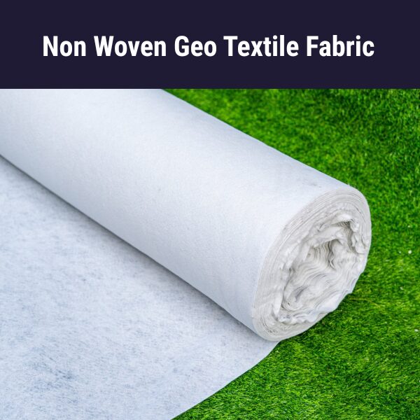 Non Woven Geo Textile Fabric